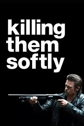 Killing Them Softly (2012) Watch Online