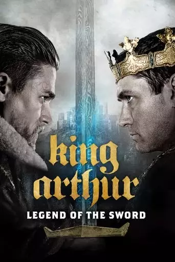 King Arthur: Legend of the Sword (2017) Watch Online