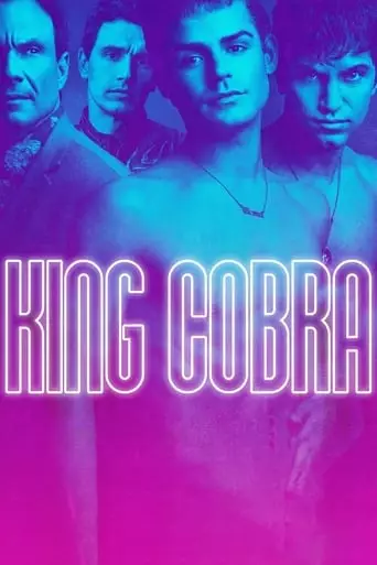King Cobra (2016) Watch Online