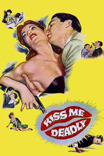 Kiss Me Deadly (1955) Watch Online