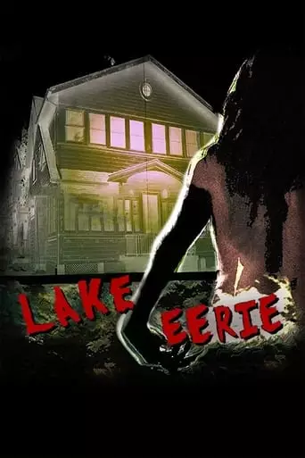 Lake Eerie (2016) Watch Online