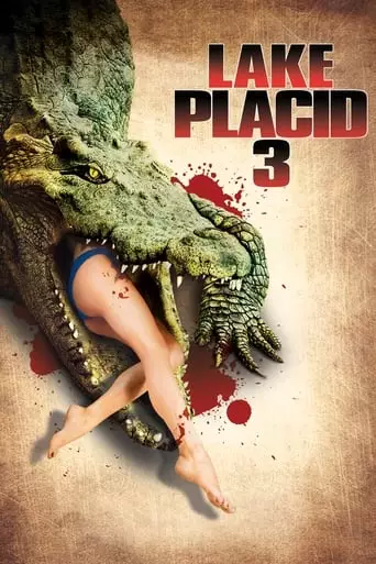 Lake Placid 3 (2010) Watch Online