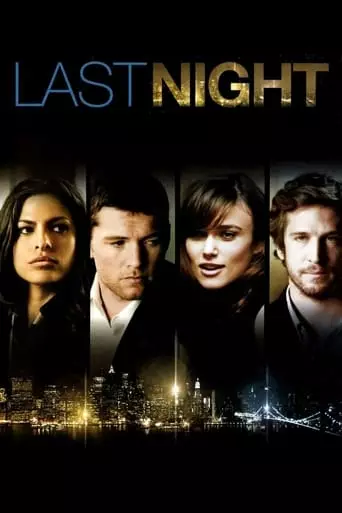 Last Night (2010) Watch Online