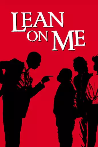 Lean On Me (1989) Watch Online