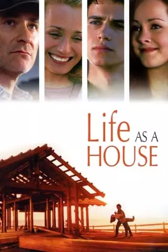 Life as a House (2001) Watch Online