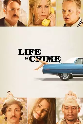 Life of Crime (2013) Watch Online