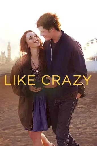 Like Crazy (2011) Watch Online
