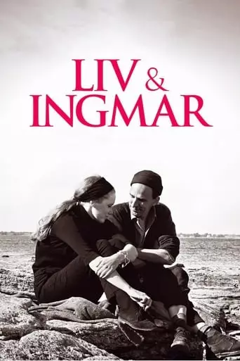 Liv & Ingmar (2012) Watch Online