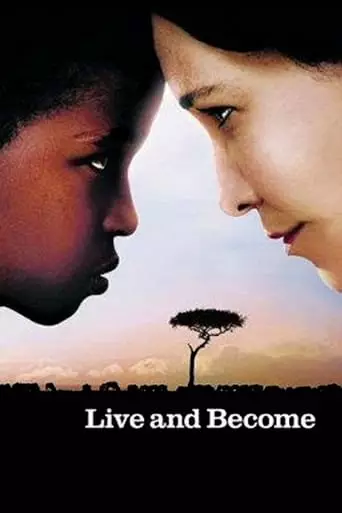 Live and Become (2005) Watch Online