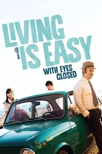 Living Is Easy with Eyes Closed (2013) Watch Online