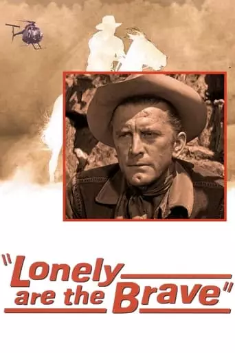 Lonely Are the Brave (1962) Watch Online