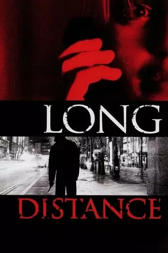 Long Distance (2005) Watch Online