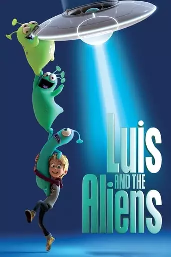Luis and the Aliens (2018) Watch Online