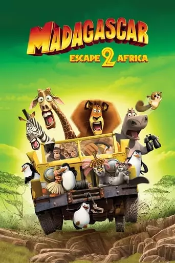 Madagascar: Escape 2 Africa (2008) Watch Online