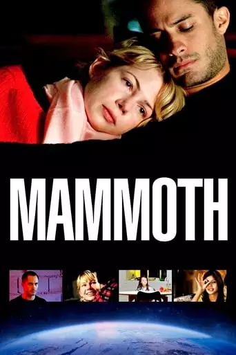 Mammoth (2009) Watch Online