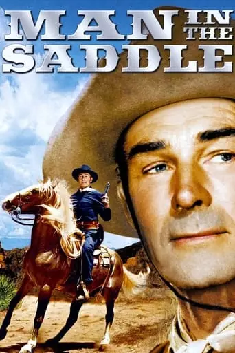 Man in the Saddle (1951) Watch Online