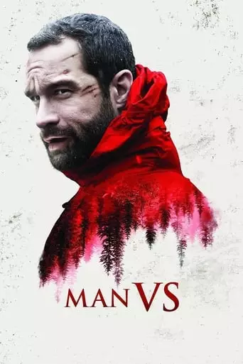 Man Vs. (2015) Watch Online