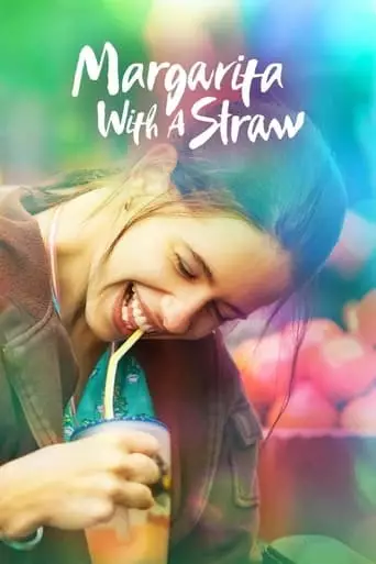Margarita with a Straw (2015) Watch Online