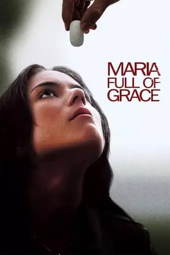 Maria Full of Grace (2004) Watch Online