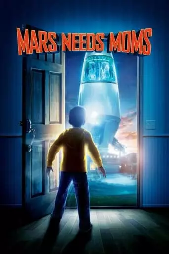 Mars Needs Moms (2011) Watch Online