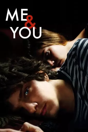 Me and You (2012) Watch Online