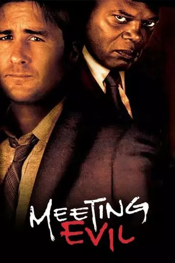 Meeting Evil (2012) Watch Online