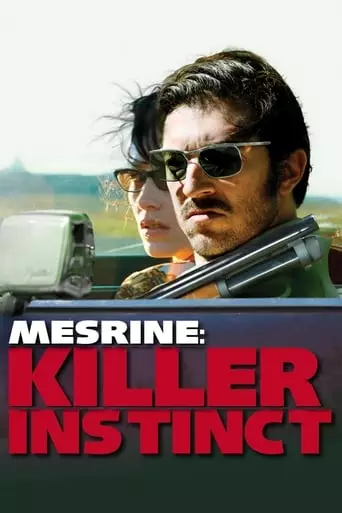 Mesrine: Killer Instinct (2008) Watch Online