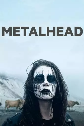 Metalhead (2013) Watch Online