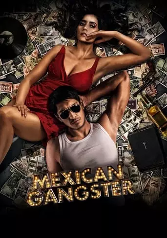 Mexican Gangster (2014) Watch Online