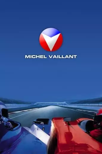 Michel Vaillant (2003) Watch Online