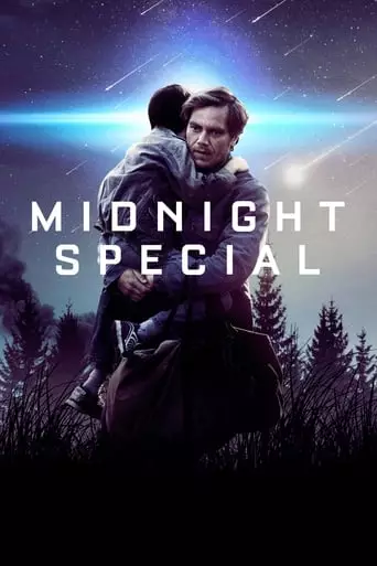 Midnight Special (2016) Watch Online