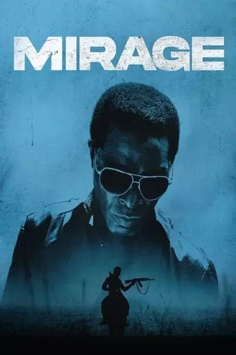 Mirage (2014) Watch Online