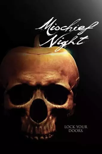 Mischief Night (2014) Watch Online
