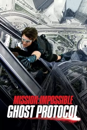 Mission: Impossible - Ghost Protocol (2011) Watch Online