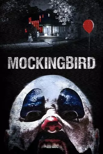 Mockingbird (2014) Watch Online