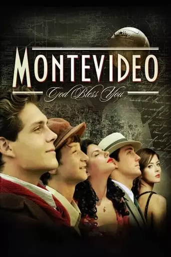 Montevideo, God Bless You! (2010) Watch Online
