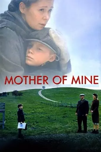 Mother of Mine (2005) Watch Online