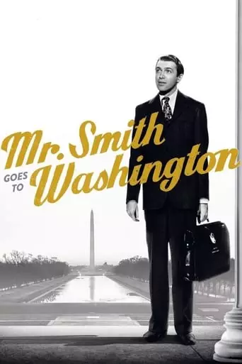 Mr. Smith Goes to Washington (1939) Watch Online