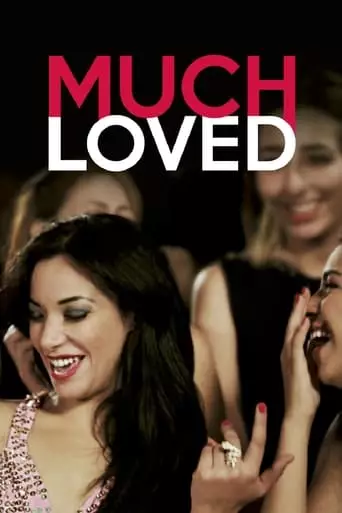 Much Loved (2015) Watch Online