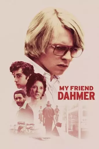 My Friend Dahmer (2017) Watch Online