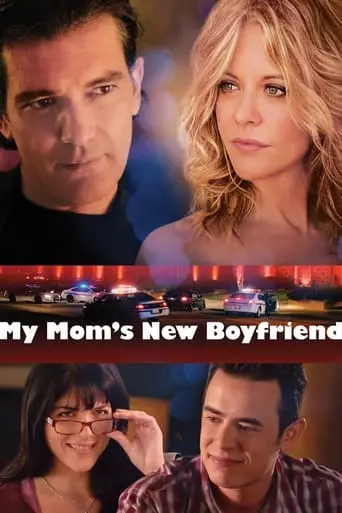 My Mom's New Boyfriend (2008) Watch Online