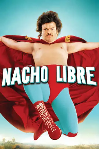 Nacho Libre (2006) Watch Online