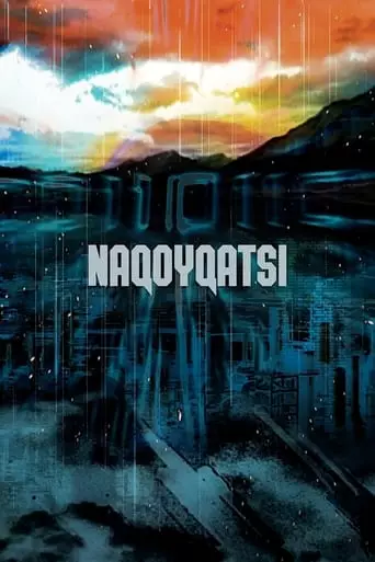 Naqoyqatsi (2002) Watch Online