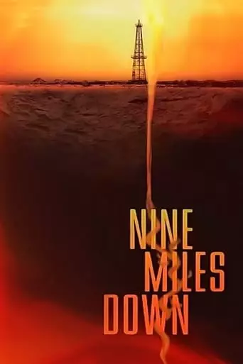 Nine Miles Down (2009) Watch Online