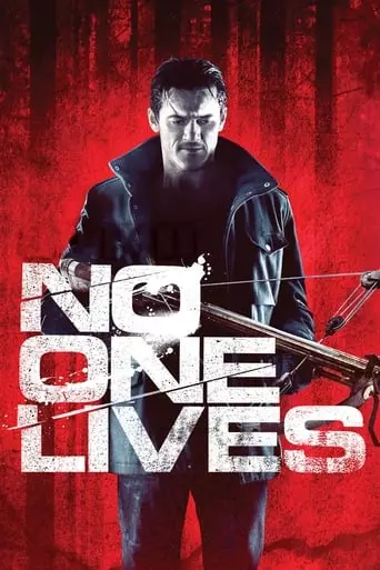 No One Lives (2013) Watch Online