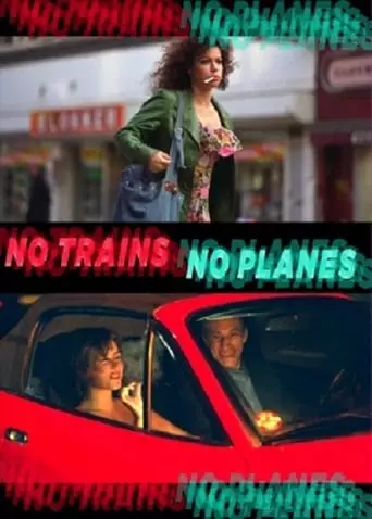 No Trains No Planes (1999) Watch Online