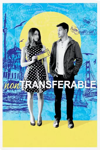 Non-Transferable (2017) Watch Online