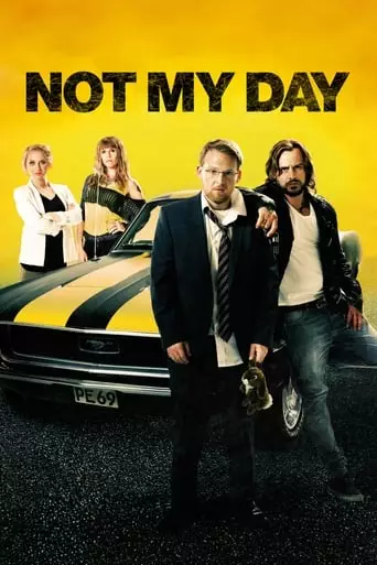Not My Day (2014) Watch Online