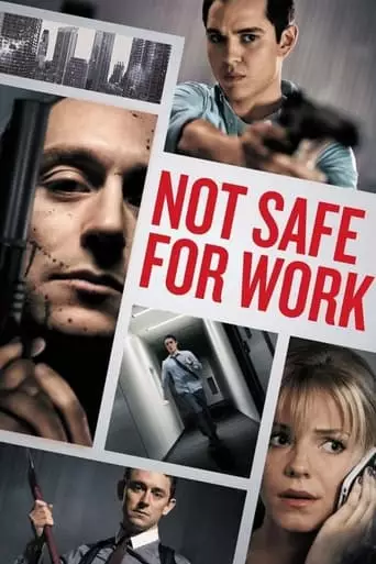 Not Safe for Work (2014) Watch Online
