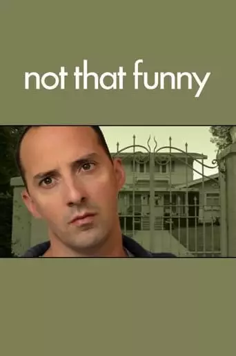 Not That Funny (2012) Watch Online